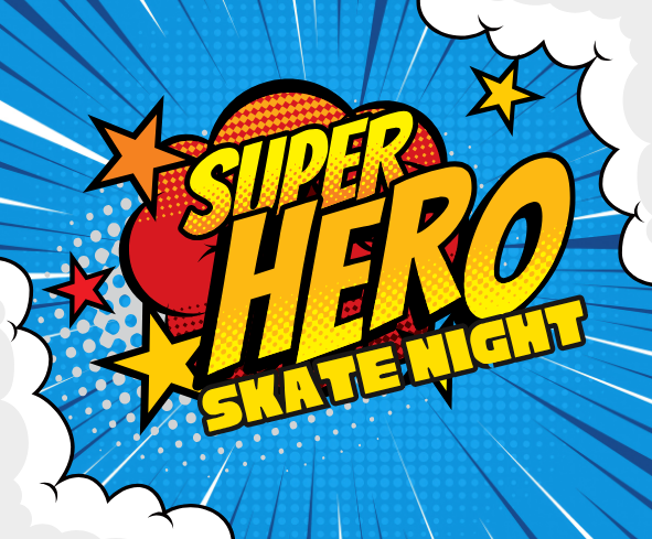 Super Hero Skate Night